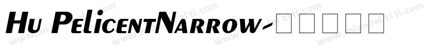 Hu PelicentNarrow字体转换